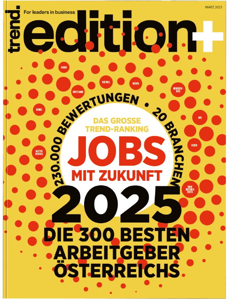 trend.EDITION 1/2025 - Die 300 besten Arbeitgeber Österreichs (E-Paper)