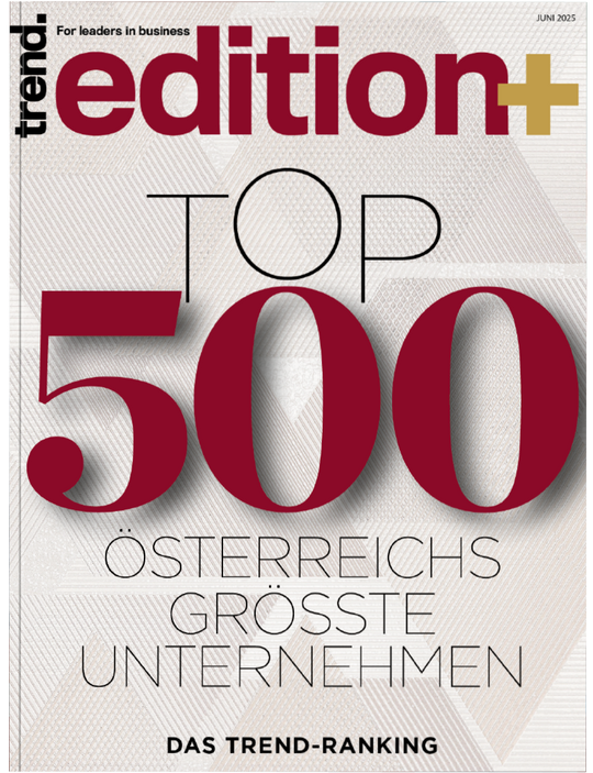 trend.EDITION 3/2025 - Top500 - Österreichs größte Unternehmen